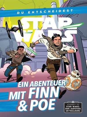 cover image of Star Wars: Du entscheidest: Ein Abenteuer mit Finn und Poe